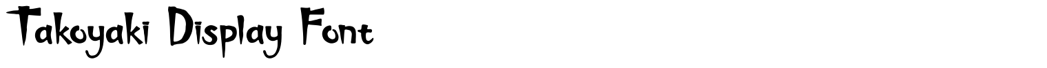 Takoyaki Display Font