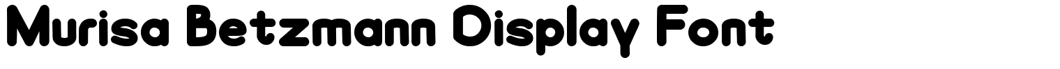 Murisa Betzmann Display Font