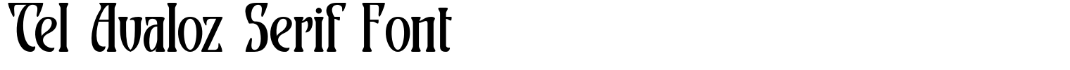 Tel Avaloz Serif Font