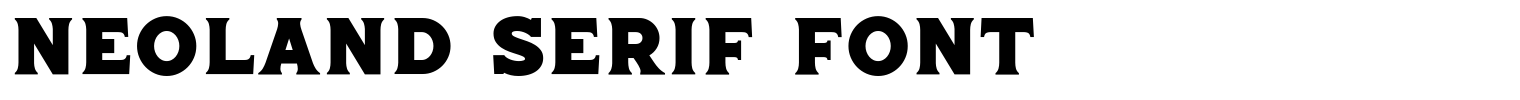 Neoland Serif Font