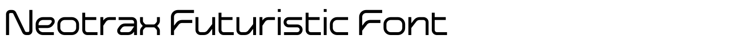 Neotrax Futuristic Font