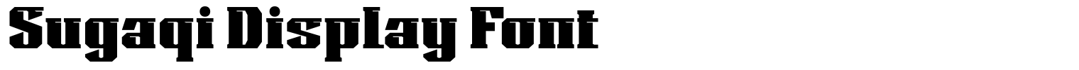 Sugaqi Display Font