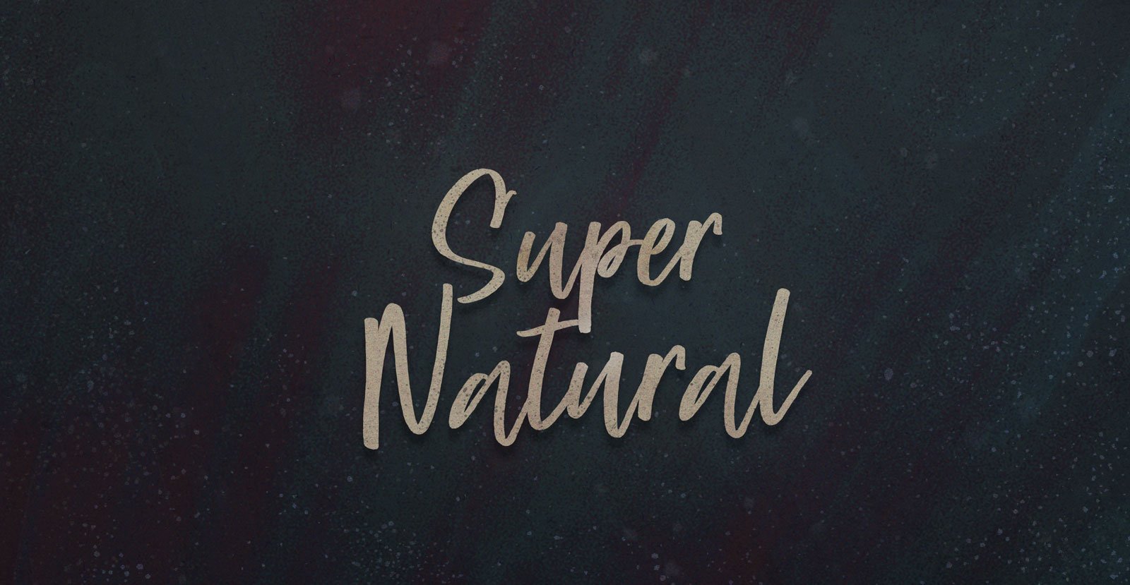 Super Natural Script
