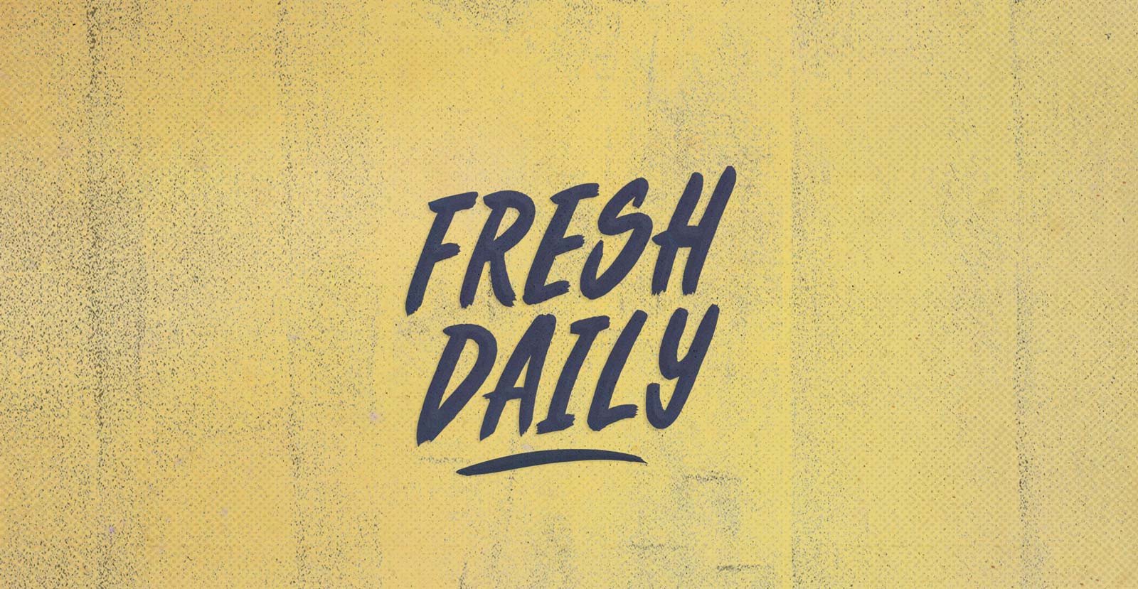 Fresh Daily Script