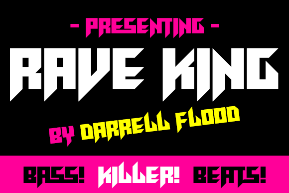 Rave King Rave King