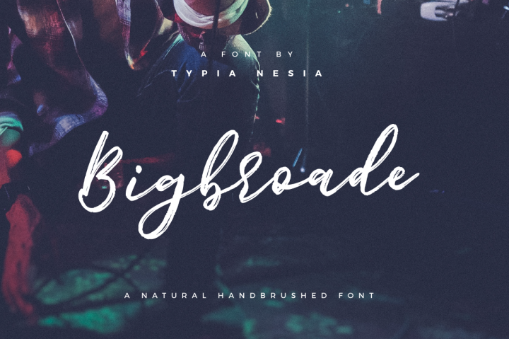 Bigbroade Script