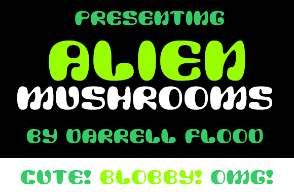 Alien Mushrooms Alien Mushrooms