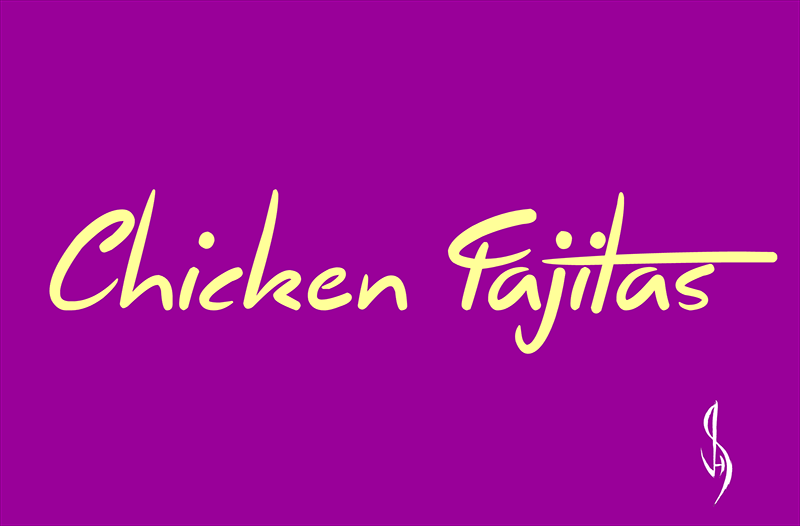 Chicken Fajitas Script F