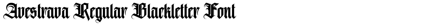Avestrava Regular Blackletter Font