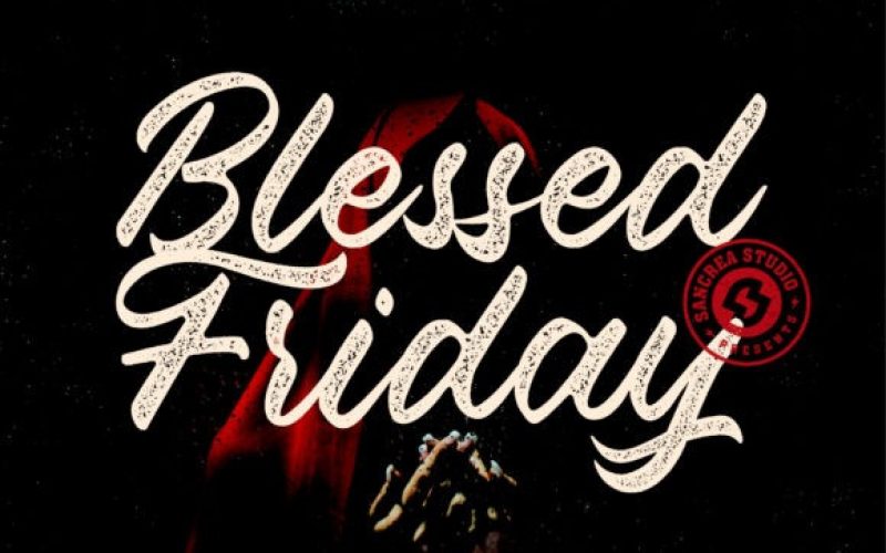 Blessed Friday Brush Font Fontlot Com