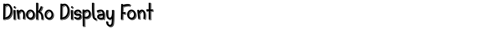 Dinoko Display Font
