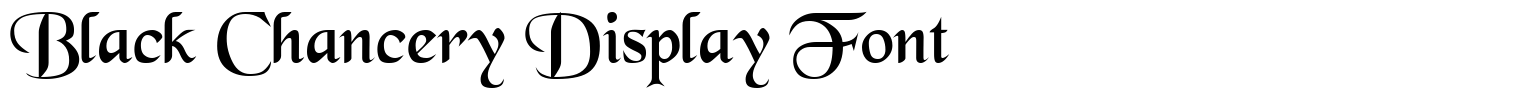 Black Chancery Display Font