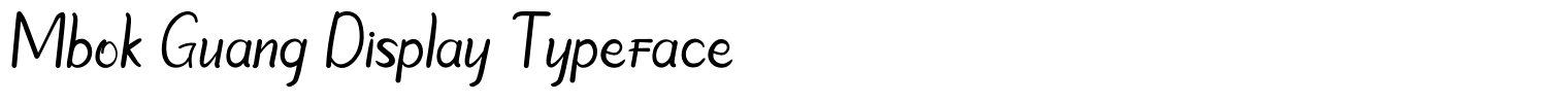 Mbok Guang Display Typeface