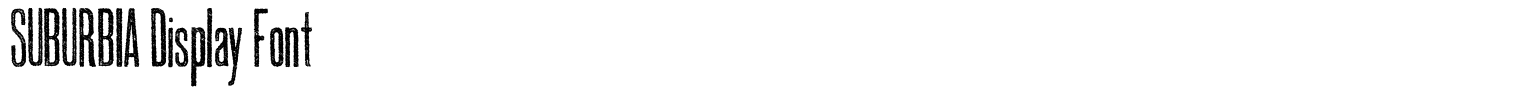 SUBURBIA Display Font