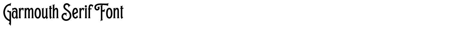 Garmouth Serif Font