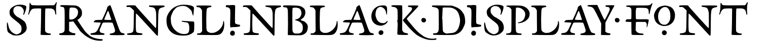 Stranglinblack Display Font