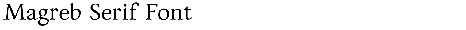 Magreb Serif Font