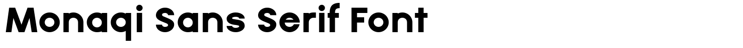 Monaqi Sans Serif Font