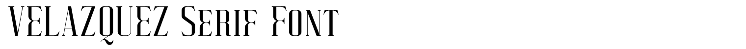 VELAZQUEZ Serif Font
