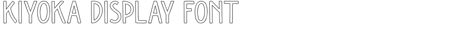 Kiyoka Display Font