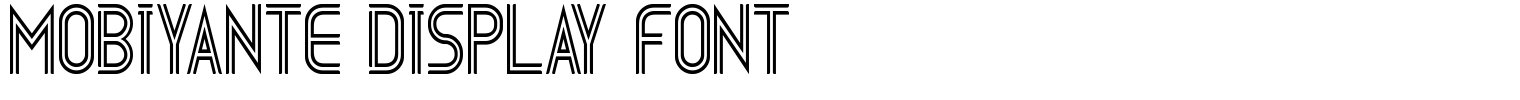 Mobiyante Display Font