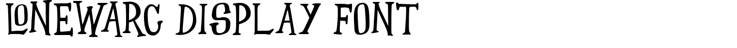 LONEWARC Display Font