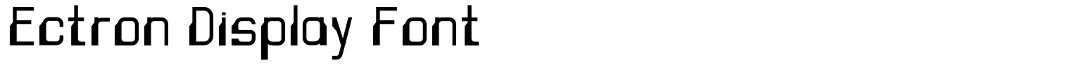 Ectron Display Font
