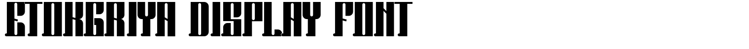 Etokgriya Display Font