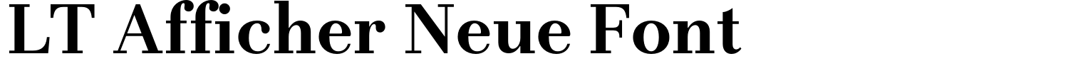 LT Afficher Neue Font