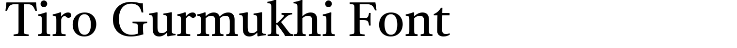 Tiro Gurmukhi Font