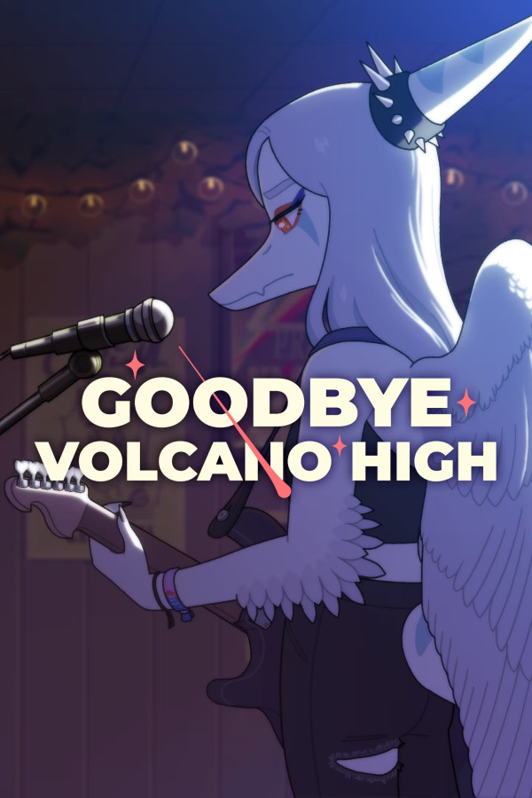 Goodbye Volcano High