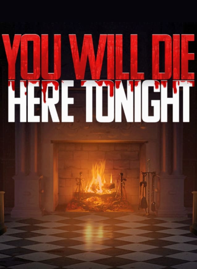 You Will Die Here Tonight