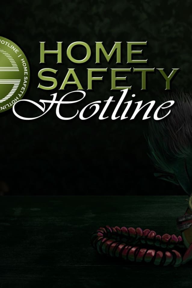 Home Safety Hotline