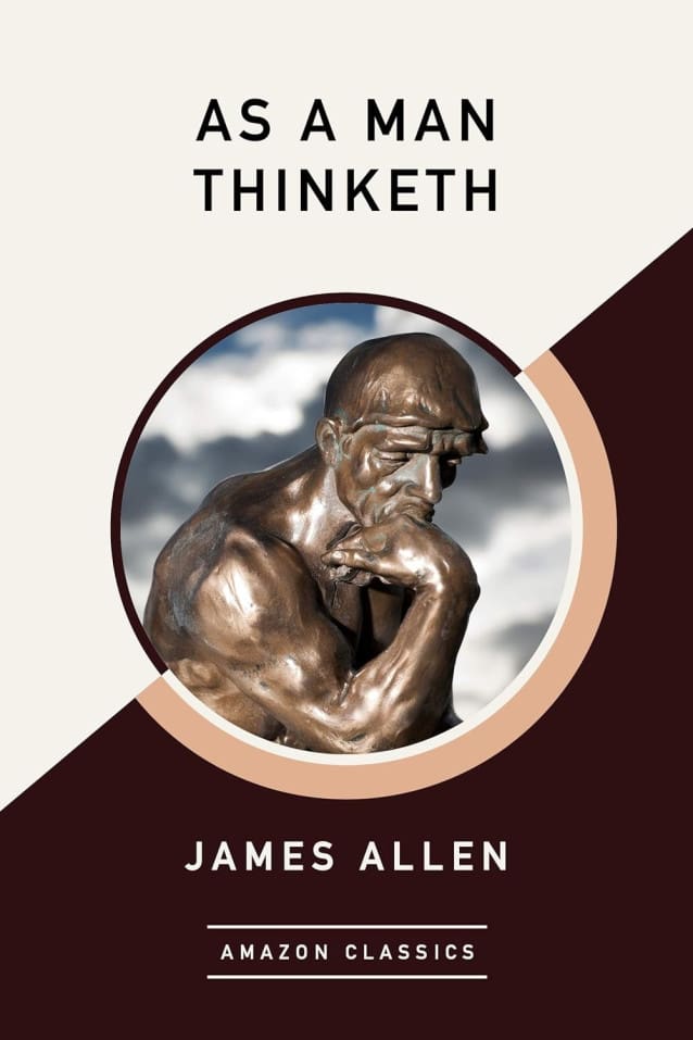 As a Man Thinketh