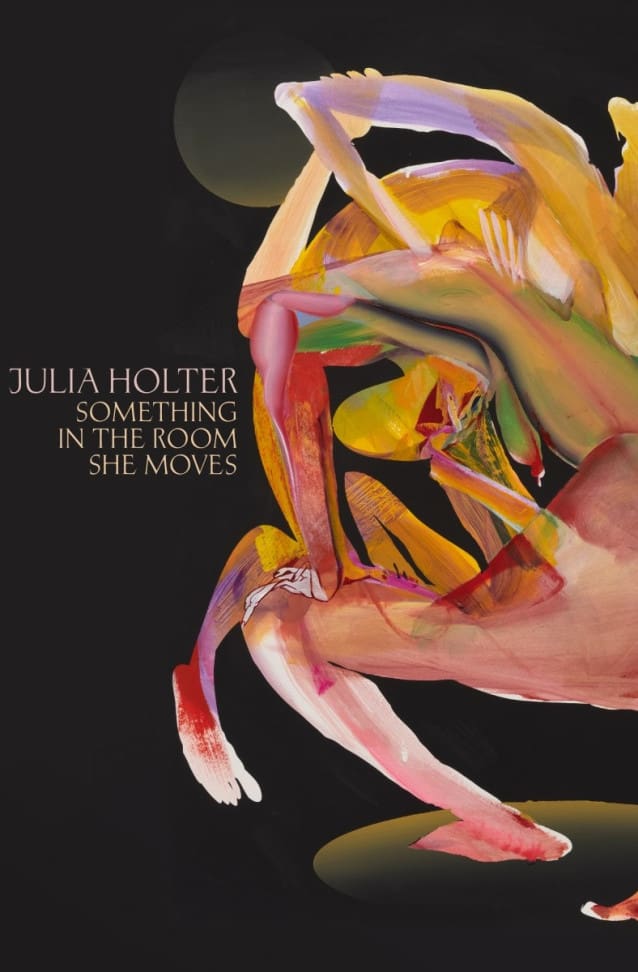 Something in the Room She Moves