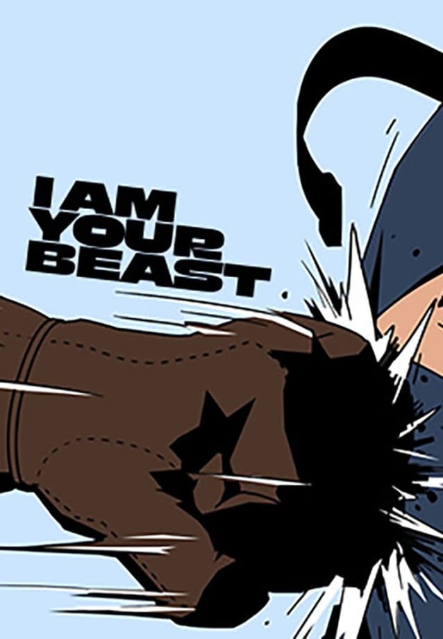 I Am Your Beast