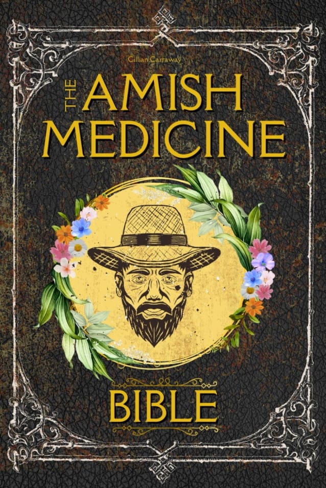 The Amish Medicine Bible